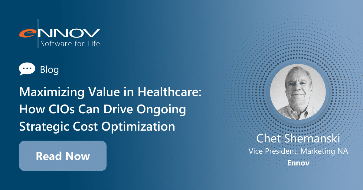 Read more about the article <span class="mnp-unread">Maximizing Value in Healthcare: How CIOs Can Drive Ongoing Strategic Cost Optimization</span>