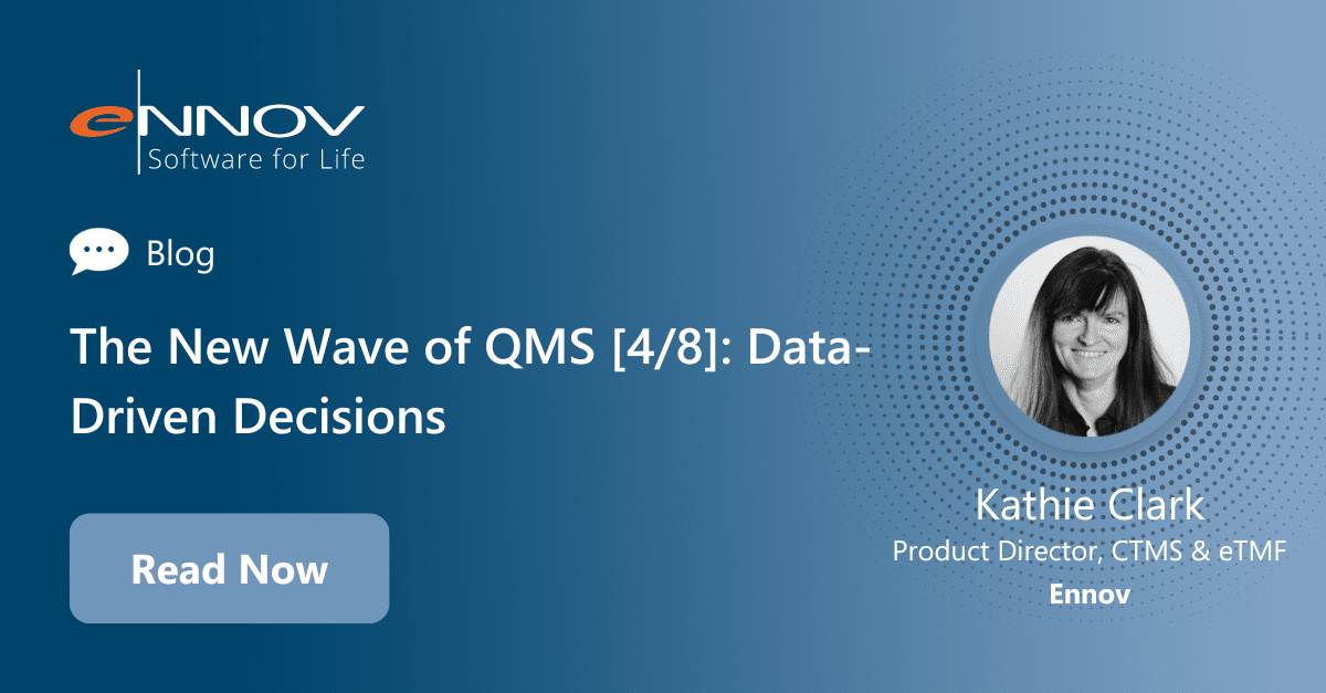 Read more about the article <span class="mnp-unread">The New Wave of QMS [4/8]: Data-Driven Decisions </span>