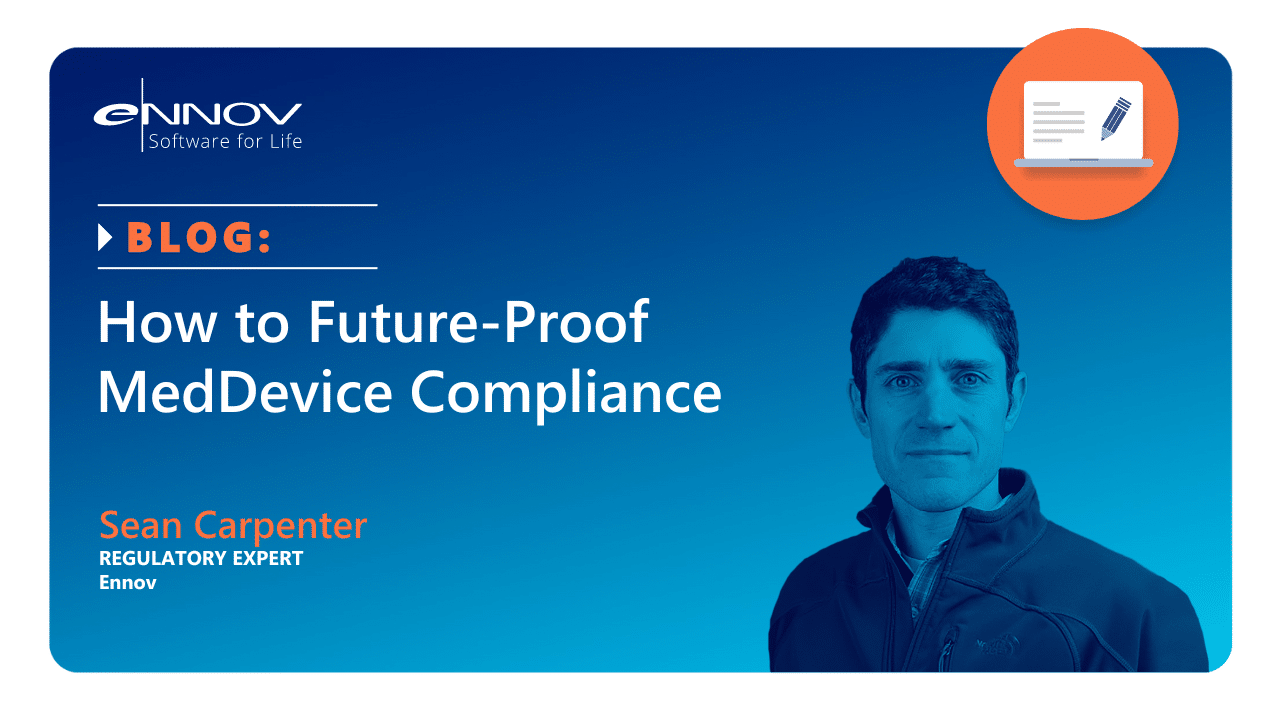 Read more about the article <span class="mnp-unread">How to Future-Proof MedDevice/MedTech Compliance</span>