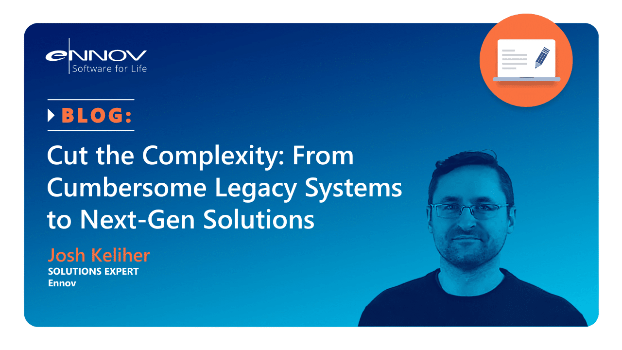 Read more about the article <span class="mnp-unread">Cut the Complexity: From Cumbersome Legacy Systems to Next-Gen Solutions </span>