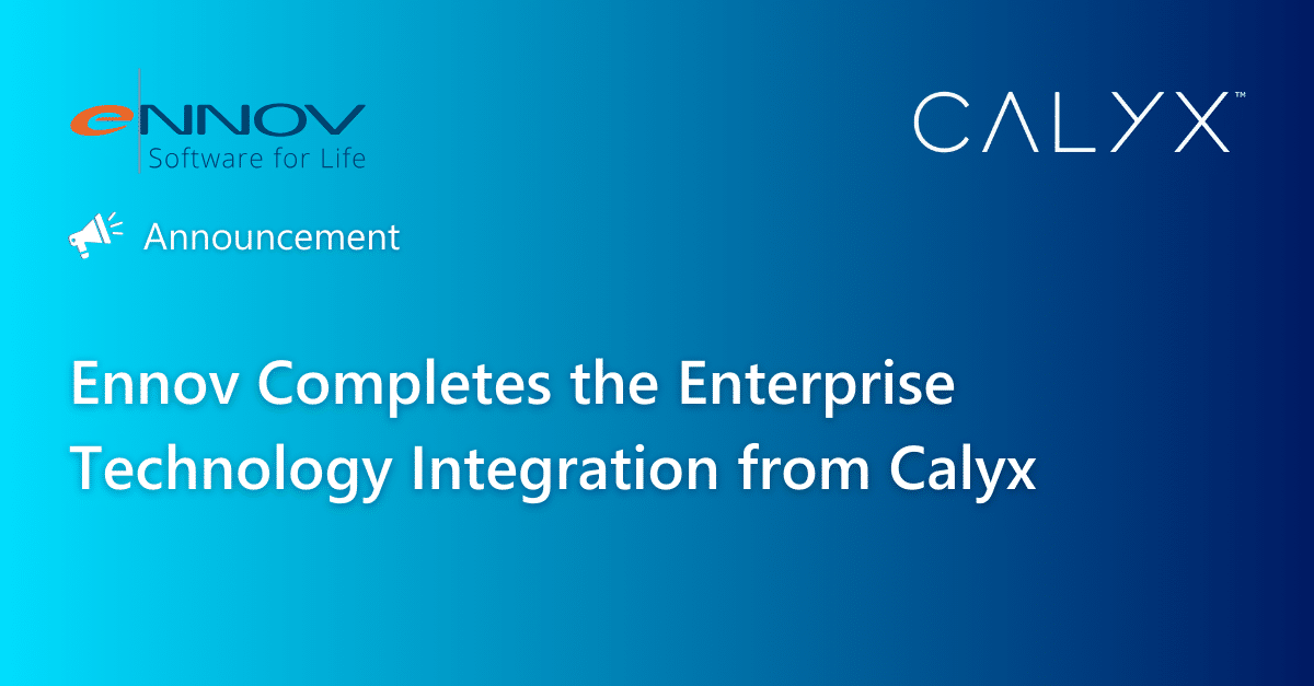 Read more about the article <span class="mnp-unread">Ennov Completes the Enterprise Technology Integration from Calyx</span>