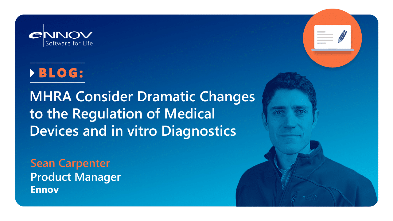 Read more about the article MHRA consider dramatic changes to the regulation of medical devices and in vitro diagnostics