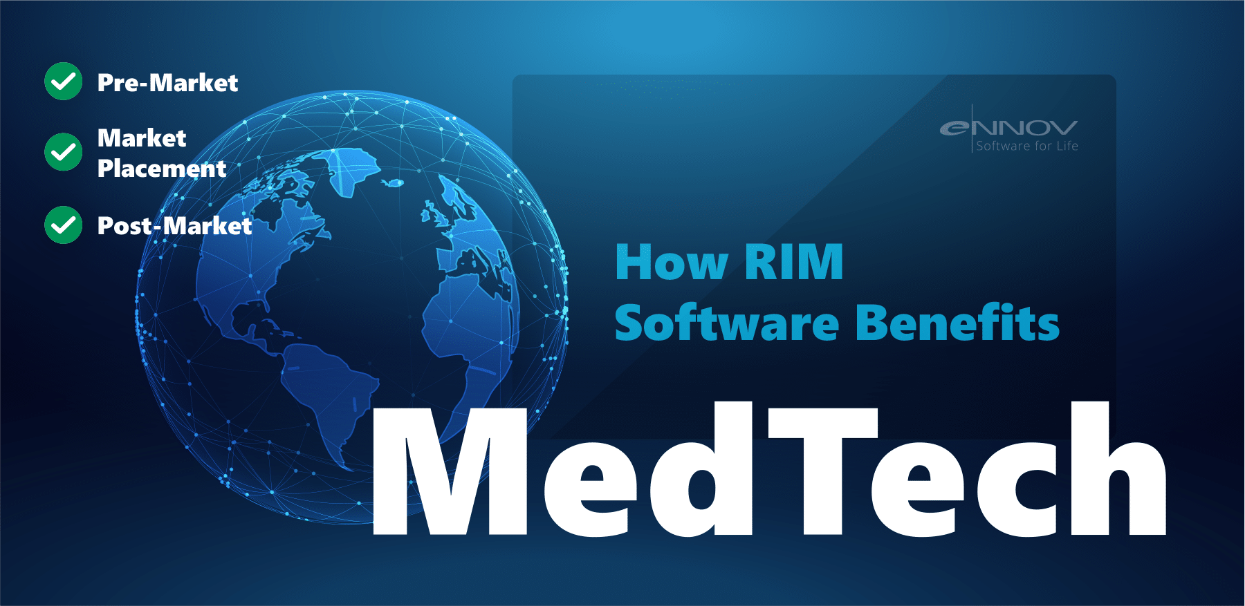 Medical Device Regulatory Information Management: Why RIM Software Matters for MedTech Companies
